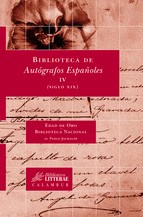 Papel BIBLIOTECA DE AUTOGRAFOS ESPAÑOLES IV (SIGLO XIX): EDAD DE ORO