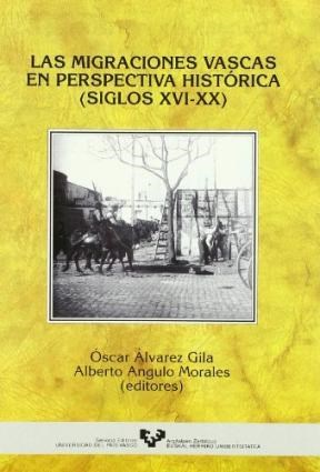 Papel Las migraciones vascas en perspectiva histórica (siglos XVI-XX)