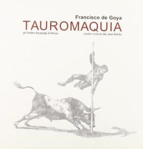 Papel Francisco de Goya : tauromaquia