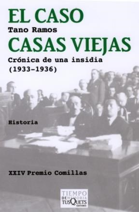 Papel CASO CASAS VIEJAS CRONICA DE UNA INSIDIA 1933-1936 (SERIE HISTORIA) (XXIV PREMIO COMILLAS)