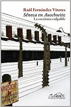 Papel Séneca en Auschwitz