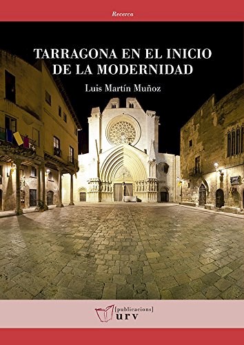 Papel TARRAGONA EN EL INICIO DE LA MODERNIDAD