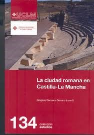 Papel La Ciudad Romana En Castilla La Mancha