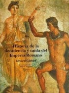 LIBRO HISTORIA DE LA DECADENCIA Y CAIDA DEL IMPERIO ROMANO (ESPAÑ)
