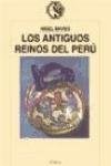 Papel ANTIGUOS REINOS DEL PERU (CRITICA/ARQUEOLOGIA)