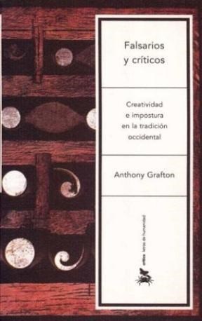Papel FALSARIOS Y CRITICOS CREATIVIDAD E IMPOSTURA EN LA TRADICION OCCIDENTAL (LETRAS DE HUMANIDAD)