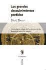 Papel GRANDES DESCUBRIMIENTOS PERDIDOS LAS ANTIGUAS RAICES DESDE BABILONIA HASTA LOS MAYAS (DRAKONTOS)