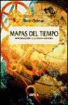 Papel MAPAS DEL TIEMPO (SERIE MAYOR) (CARTONE)