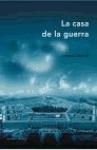 Papel CASA DE LA GUERRA EL PENTAGONO ES QUIEN MANDA (COLECCION MEMORIA CRITICA) (CARTONE)