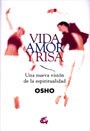 Papel VIDA AMOR Y RISA UNA NUEVA VISION DE LA ESPIRITUALIDAD