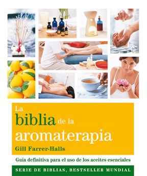 Papel LA BIBLIA DE LA AROMATERAPIA