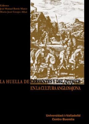 Papel La huella de Cervantes y del Quijote en la cultura anglosajona