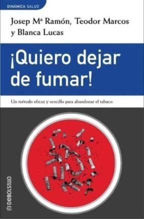 Papel QUIERO DEJAR DE FUMAR POR QUE Y COMO HACERLO (DINAMICA) (RUSTICA)