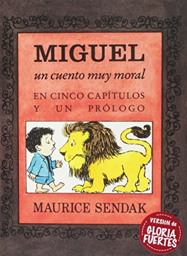 Papel MIGUEL UN CUENTO MUY MORAL EN CINCO CAPITULOS Y UN PROLOGO (CARTONE)