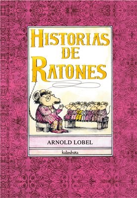 Papel HISTORIAS DE RATONES (COLECCION LIBROS PARA SOÑAR) (ILUSTRADO) (CARTONE)