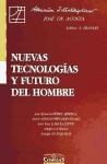 Papel Nuevas tecnologías y futuro del hombre