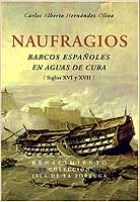Papel Naufragios : barcos españoles en aguas de Cuba (siglos XVI y XVII)