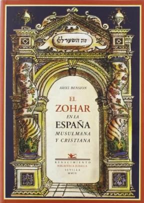 Papel El zohar en la España musulmana y cristiana.