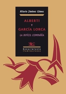 Papel Alberti y García Lorca, la difícil compañía
