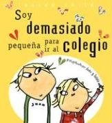 Papel SOY DEMASIADO PEQUEÑA PARA IR AL COLEGIO (CARTONE)