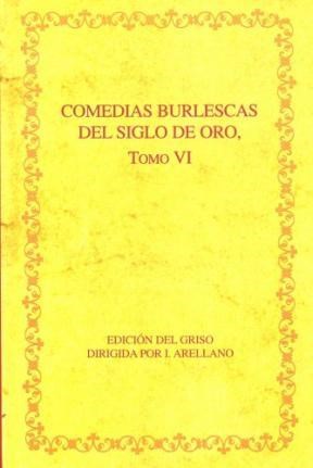 Papel COMEDIAS BURLESCAS DEL SIGLO DE ORO  TOMO VI