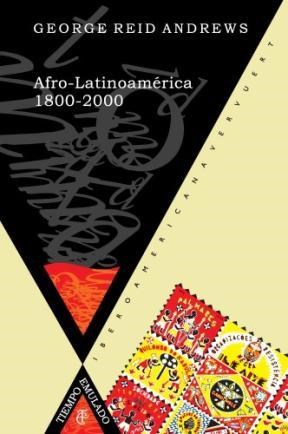 Papel Afro-Latinoamérica, 1800-2000.