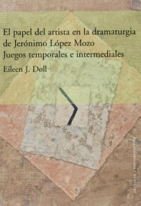 Papel El papel del artista en la dramaturgia de Jerónimo López Mozo