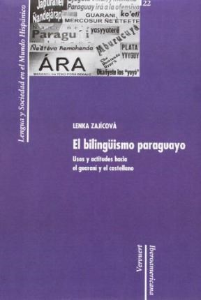 Papel El bilingüismo paraguayo