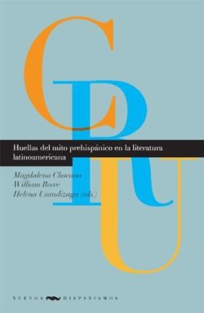 Papel HUELLAS DEL MITO PREHISPANICO EN LA LITERATU