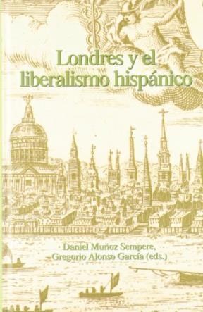 Papel Londres y el liberalismo hispánico