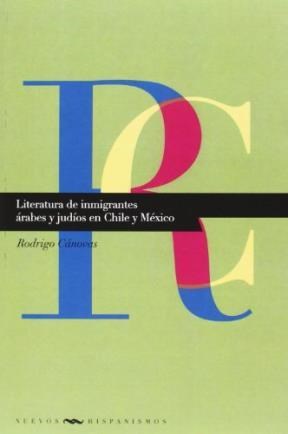 Papel Literatura de inmigrantes árabes y judíos en Chile y México