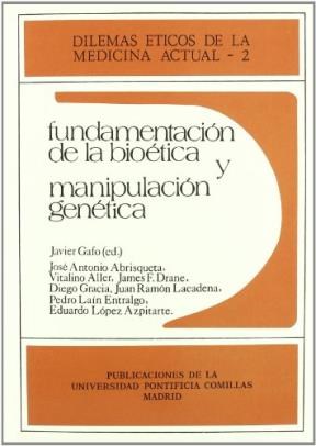 Papel Fundamentación de la bioética y manipulación genética