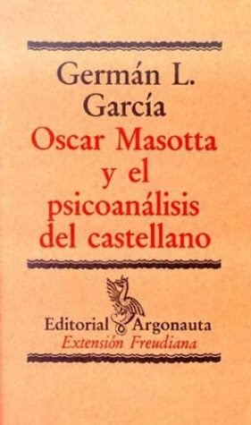 Papel OSCAR MASOTTA Y EL PSICOANALISIS DEL CASTELL