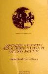 Papel Invitación a filosofar según espíritu y letra de Antonio Machado