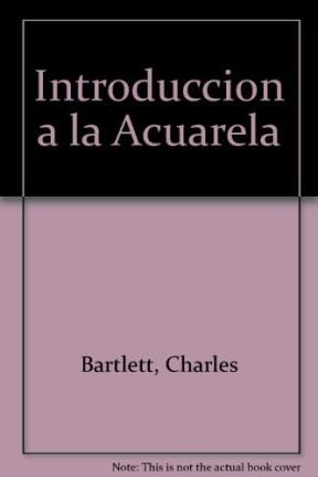 Papel INTRODUCCION A LA ACUARELA (CURSO DE ARTE)