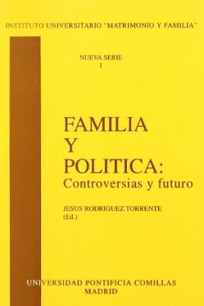 Papel Familia y política: Controversias y futuro