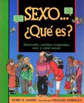 Papel SEXO QUE ES DESARROLLO CAMBIOS CORPORALES SEXO Y SALUD  (RUSTICA)