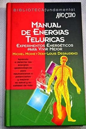 Papel MANUAL DE ENERGIAS TELURICAS EXPERIMENTOS ENERGETICOS (  CARTONE)