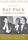 Papel RAT PACK VIVIENDO A SU MANERA FRANK SINATRA Y SUS AMIGOS EN LA EPOCA DE KENEDY LAS MAFIA Y LAS JUERG