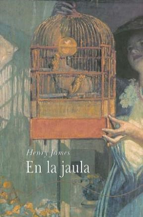 Papel EN LA JAULA (COLECCION ALBA CLASICA 3)