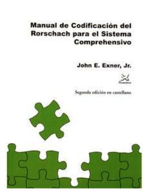 Papel MANUAL DE CODIFICACION DEL RORSCHACH PARA EL SISTEMA CO  MPREHENSIVO (2 EDICION CASTELLANA)