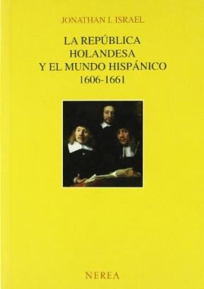 Papel REPUBLICA HOLANDESA Y EL MUNDO HISPANICO 1606-1661