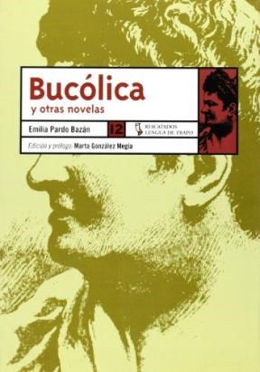 Papel Bucólica : y otras novelas