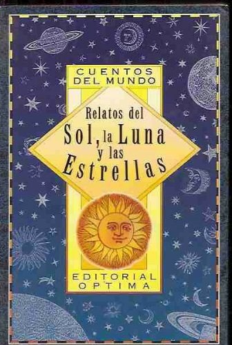 Papel RELATOS DEL SOL LA LUNA Y LAS ESTRELLAS (COLECCION CUENTOS DEL MUNDO)