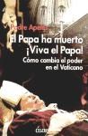 Papel El Papa ha muerto ¡Viva el Papa!