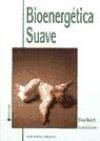 Papel BIOENERGETICA SUAVE (COLECCION SALUD TOTAL)