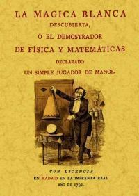 Papel LA MAGICA BLANCA DESCUBIERTA, O EL DEMOSTRADOR DE