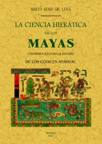 Papel LA CIENCIA HIERATICA DE LOS MAYAS