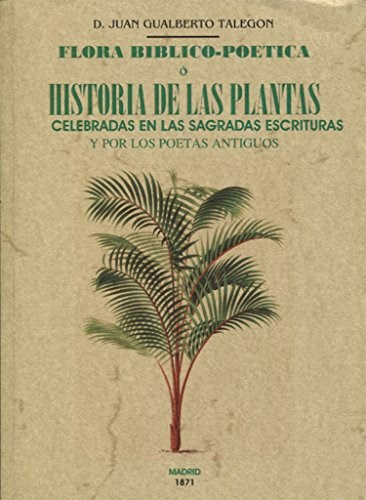  Flora Biblico-Poetica O Historia D