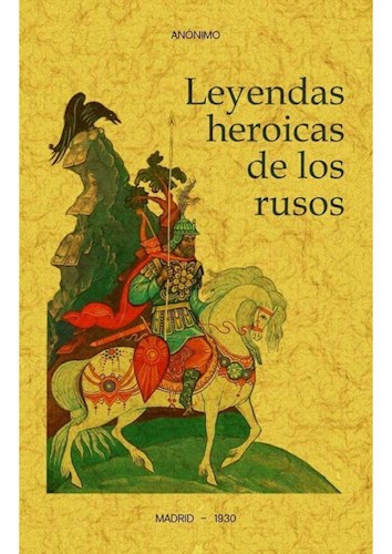 Papel LEYENDAS HEROICAS DE LOS RUSOS
